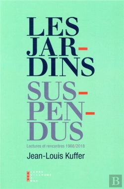 Bertrand.pt - Les Jardins Suspendus ; Lectures Et Rencontres (1968-2018)