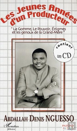 Bertrand.pt - Les Jeunes Annees D'Un Producteur ; La Gomme, Le Pouvoir, Enigmes Et Les Genoux De La Grand-Mere