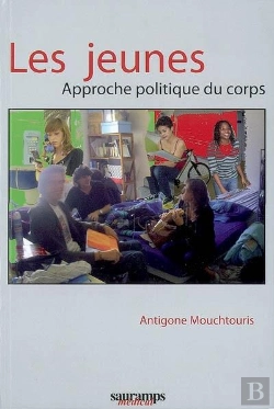 Bertrand.pt - Les Jeunes. Approche Politique Du Corps
