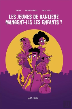 Bertrand.pt - Les Jeunes De Banlieues Mangent-Ils Les Enfants ?
