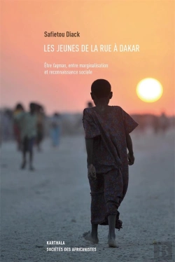 Bertrand.pt - Les Jeunes De La Rue À Dakar : Être Faqman, Entre Marginalisation Et Reconnaissance Sociale