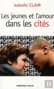 Les Jeunes Des Cités Face À L'Amour