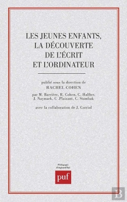 Bertrand.pt - Les Jeunes Enfants, La Découverte De L'Écrit Et L'Ordinateur