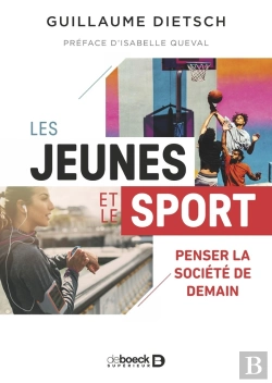 Bertrand.pt - Les Jeunes Et Le Sport : Penser La Société De Demain