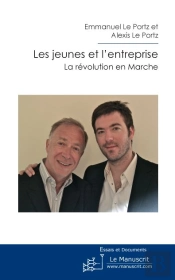 Les Jeunes Et L'Entreprise ; La Révolution En Marche