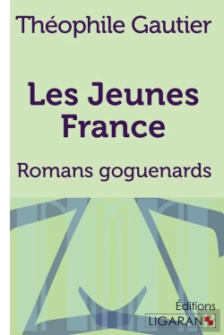 Bertrand.pt - Les Jeunes France : Romans Goguenards