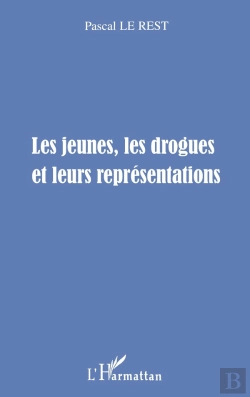 Bertrand.pt - Les Jeunes, Les Drogues Et Leurs Representations : Prévention - Maltraitances - Violences - Délinquances. Support De Communication Active Adultes/Enfants De 8 À 12 Ans