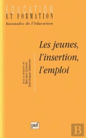 Les Jeunes L'Insertion L'Emploi