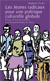 Les Jeunes Radicaux Pour Une Politique Culturelle Globale