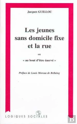 Bertrand.pt - Les Jeunes Sans Domicile Fixe Et La Rue Ou Au Bout D'Être Énervé