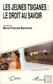 Les Jeunes Tsiganes : Le Droit Au Savoir