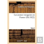 Les Jeunes Voyageurs En France. Tome 4