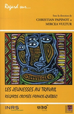 Bertrand.pt - Les Jeunesses Au Travail ; Regards Croisés France-Québec