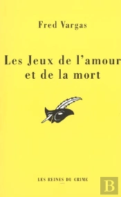 Les Jeux De L'Amour Et De La Mort