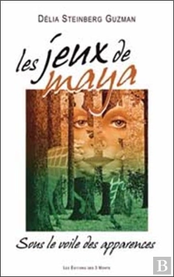 Bertrand.pt - Les Jeux De Maya ; Sous Le Voile, Les Apparences
