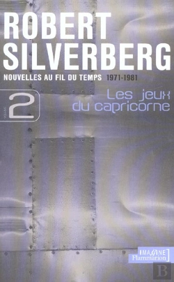Bertrand.pt - Les Jeux Du Capricorne ; Nouvelles Au Fil Du Temps T.2 ; 1971-1981