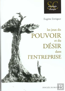 Bertrand.pt - Les Jeux Du Pouvoir Et Du Désir Dans L'Entreprise