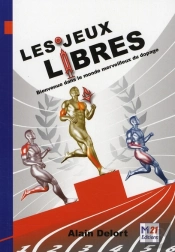 Les Jeux Libres ; Bienvenue Dans Le Monde Merveilleux Du Dopage