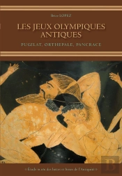Les Jeux Olympiques Antiques ; Pugilat, Orthepale, Pancrace