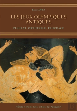 Bertrand.pt - Les Jeux Olympiques Antiques ; Pugilat, Orthepale, Pancrace