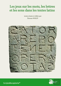 Bertrand.pt - Les Jeux Sur Les Mots, Les Lettres Et Les Sons Dans Les Textes Latins