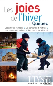 les joies de l'hiver au Québec