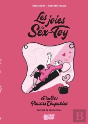 Les Joies Du Sex Toy Et Autres Plaisirs Coupables