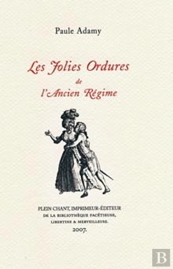 Bertrand.pt - Les Jolies Ordures De L'Ancien Régime