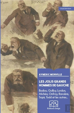 Bertrand.pt - Les Jolis Grands Hommes De Gauche. Badiou, Guilluy, Lordon, Ranciere, Michea, Onfray, Etc.,