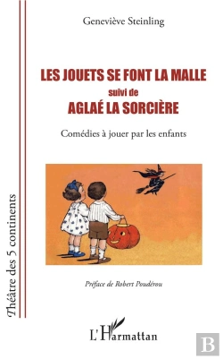 Bertrand.pt - Les Jouets Se Font La Malle ; Aglaé La Sorcière