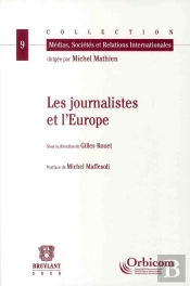 Les Journalistes Et L'Europe
