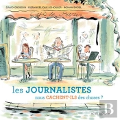 Les Journalistes Nous Cachent-Ils Des Choses ?