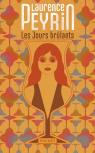 Les Jours Brûlants