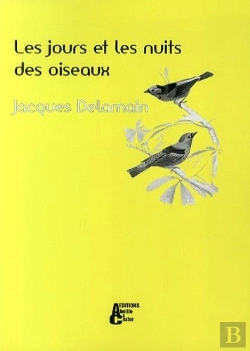 Bertrand.pt - Les Jours Et Les Nuits Des Oiseaux