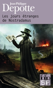 Les Jours Étranges De Nostradamus