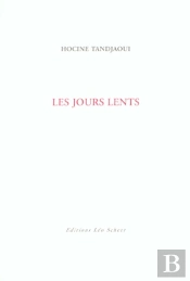 Les Jours Lents