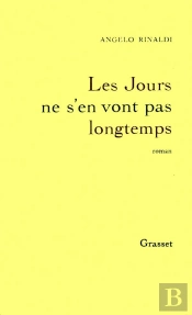 Les Jours Ne S'En Vont Pas Longtemps