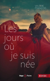 Les Jours Où Je Suis Née