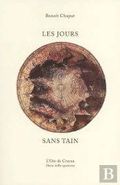 Les Jours Sans Tain ; L'Oie De Cravan, Deux Mille Quatorze