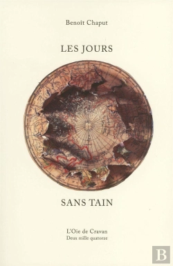 Bertrand.pt - Les Jours Sans Tain ; L'Oie De Cravan, Deux Mille Quatorze