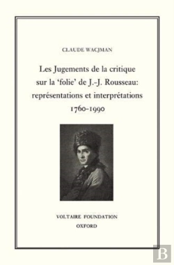 Bertrand.pt - Les Jugements De La Critique Sur La 'Folie' De J.-J. Rousseau