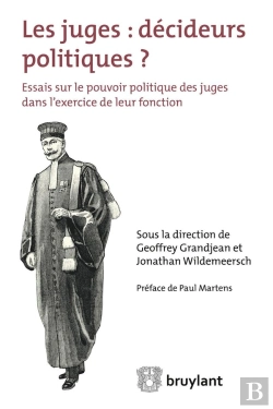 Bertrand.pt - Les Juges : Décideurs Politiques ? Essais Sur Le Pouvoir Politique Des Juges Dans L'Exercice De Leur Fonction