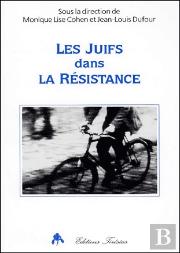 Les Juifs Dans La Resistance