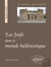 Les Juifs Dans Le Monde Hellénistique