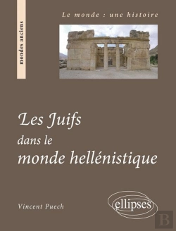 Bertrand.pt - Les Juifs Dans Le Monde Hellénistique