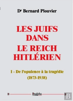 Bertrand.pt - Les Juifs Dans Le Reich Hitlérien Tome 1