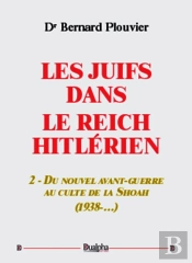 Les Juifs Dans Le Reich Hitlérien Tome 2