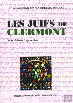 Bertrand.pt - Les Juifs De Clermont ; Une Histoire Fragmentee