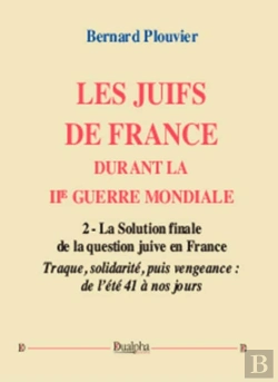 Bertrand.pt - Les Juifs De France Durant La Iie Guerre Mondiale (Volume 2)