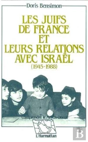 Les Juifs De France Et Leurs Relations Avec Israel, 1945-1988